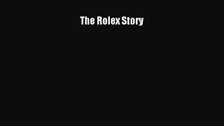 Read The Rolex Story PDF Online