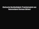 Read Chefsache Nachhaltigkeit: Praxisbeispiele aus Unternehmen (German Edition) Ebook Free