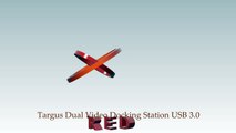 Targus Dual Video Docking Station USB 3.0