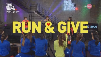 RUN & GIVE 더 바디쇼 칼로리기부 캠페인