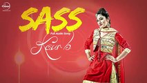 Sass (Full Audio) - Kaur B - Latest Punjabi Song 2016 - Speed Records
