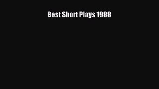 Download Best Short Plays 1988 Ebook Free