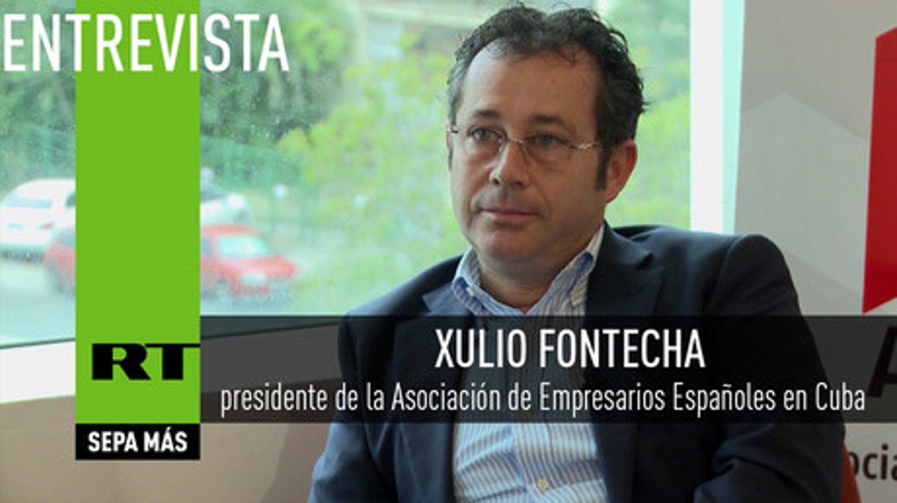 Entrevista con Xulio Fontecha presidente de la Asociación de Empresarios Españoles en Cuba