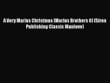 Read A Very Marius Christmas [Marius Brothers 6] (Siren Publishing Classic Manlove) PDF Online