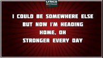 Stronger - Gary Barlow tribute - Lyrics