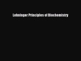 Read Lehninger Principles of Biochemistry Ebook Free