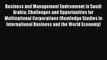 Download Business and Management Environment in Saudi Arabia: Challenges and Opportunities