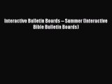 PDF Interactive Bulletin Boards -- Summer (Interactive Bible Bulletin Boards) Free Books