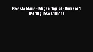 Read Revista Maná - Edição Digital - Numero 1 (Portuguese Edition) Ebook Free