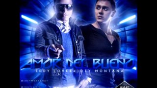 Eddy Lover Ft. Joey Montana Amor Del Bueno (Mula Deejay Remix)