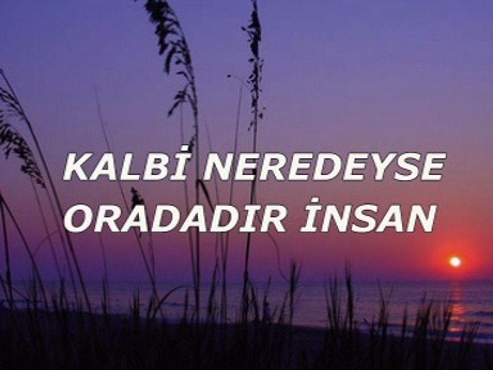 Kalbi neredeyse oradadır insan-2