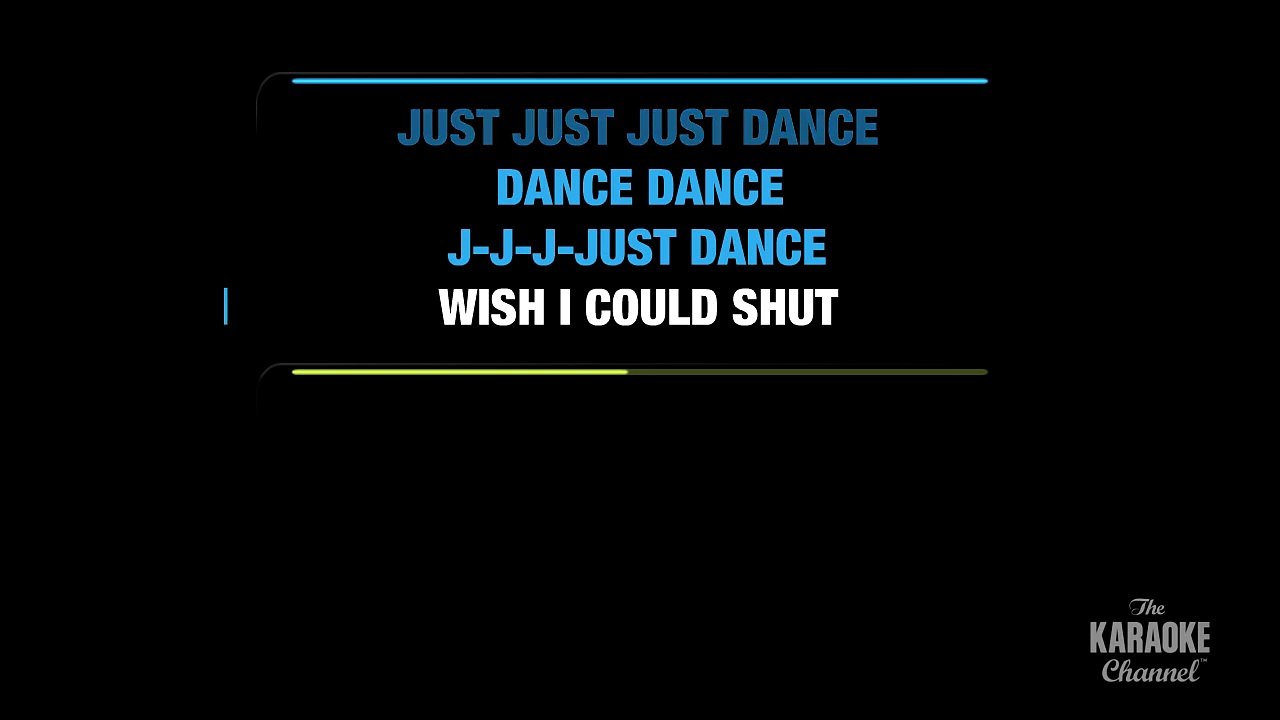 Just Dance in the Style of Lady Gaga feat. Colby O'Donis with lyrics (with lead vocal)