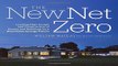 Read The New Net Zero  Leading Edge Design and Construction of Homes and Buildings for a Renewable