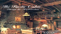 Download The Rustic Cabin  Design   Architecture