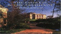 Read The Empress and the Architect  British Architecture and Gardens at the Court of Catherine the