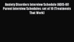 Read Anxiety Disorders Interview Schedule (ADIS-IV) Parent Interview Schedules: set of 10 (Treatments