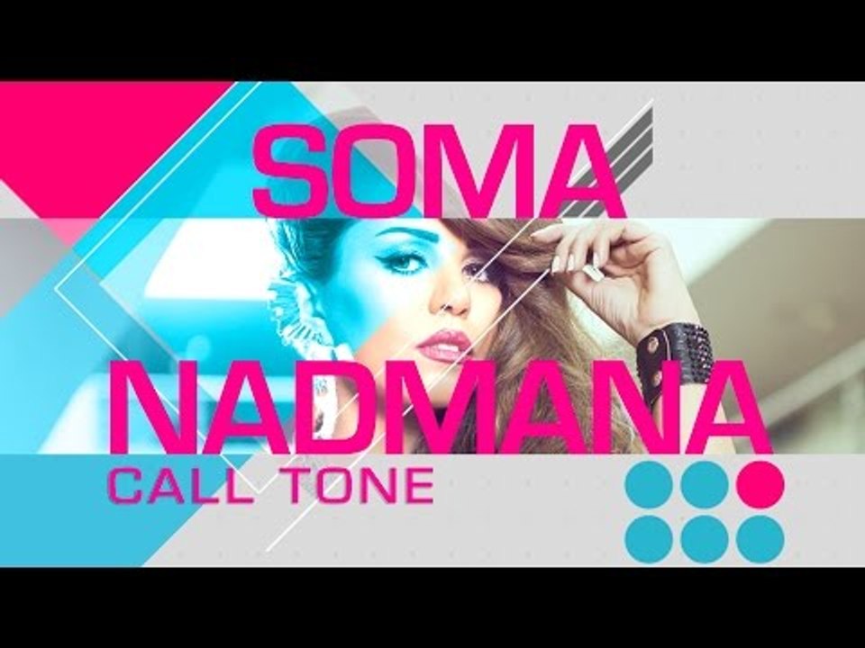 Soma - Call Tone Album "Nadmana" l "سوما - كول تون البوم "ندمانة