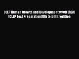 [PDF] CLEP Human Growth and Development w/CD (REA) (CLEP Test Preparation)8th (eighth) edition