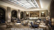 Hotels in Paris Hotel Lancaster Paris ChampsElysees France