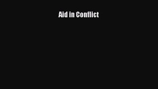 Read Aid in Conflict Ebook Free