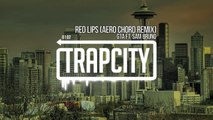 GTA - Red Lips (Aero Chord Remix)