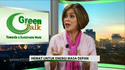 Promo Green Talk: Hemat untuk Energi Masa Depan