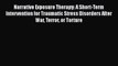 [Download] Narrative Exposure Therapy: A Short-Term Intervention for Traumatic Stress Disorders