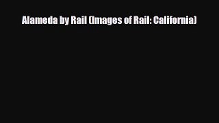 [PDF] Alameda by Rail (Images of Rail: California) Download Online