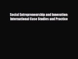 Download ‪Social Entrepreneurship and Innovation: International Case Studies and Practice PDF
