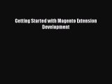 [PDF] Getting Started with Magento Extension Development [Read] Full Ebook