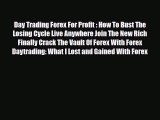 Read ‪Day Trading Forex For Profit : How To Bust The Losing Cycle Live Anywhere Join The New