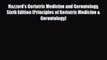 [Download] Hazzard's Geriatric Medicine and Gerontology Sixth Edition (Principles of Geriatric