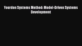 PDF Yourdon Systems Method: Model-Driven Systems Development  EBook