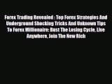 Download ‪Forex Trading Revealed : Top Forex Strategies And Underground Shocking Tricks And
