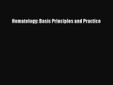 PDF Hematology: Basic Principles and Practice Ebook