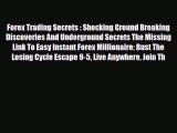 Read ‪Forex Trading Secrets : Shocking Ground Breaking Discoveries And Underground Secrets