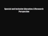 PDF Special and Inclusive Education: A Research Perspective Ebook
