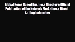 Read ‪Global Home Based Business Directory: Official Publication of the Network Marketing &
