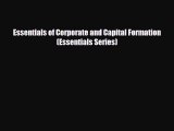 Read ‪Essentials of Corporate and Capital Formation (Essentials Series) Ebook Free