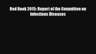 Download Red Book 2015: Report of the Committee on Infectious Diseases Free Books