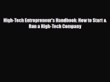 Read ‪High-Tech Entrepreneur's Handbook: How to Start & Run a High-Tech Company Ebook Free