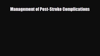 [PDF] Management of Post-Stroke Complications [PDF] Full Ebook
