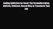 Read ‪Ending Addiction for Good: The Groundbreaking Holistic Evidence-Based Way to Transform