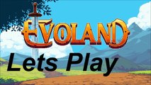 Evoland - Lets Play - Episode 9 - Through The Desert