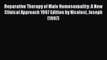 [Download] Reparative Therapy of Male Homosexuality: A New Clinical Approach 1997 Edition by