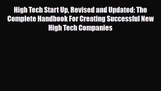 Read ‪High Tech Start Up Revised and Updated: The Complete Handbook For Creating Successful