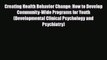 Download Creating Health Behavior Change: How to Develop Community-Wide Programs for Youth