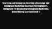 [PDF] Startups and Instagram: Starting a Business and Instagram Marketing: Startups For Beginners