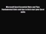 [PDF] Microsoft Excel Essential Hints and Tips: Fundamental hints and tips to kick start your