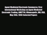 Read ‪Agent Mediated Electronic Commerce: First International Workshop on Agent Mediated Electronic